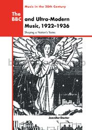 BBC & Ultra-modern Music 1922-1936 (hardback)