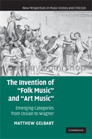 Invention Of "folk Music" & "art Music" Hardback