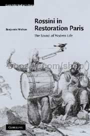 Rossini In Restoration Paris hardback