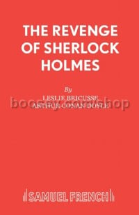 The Revenge of Sherlock Holmes (Libretto)