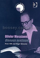 Olivier Messiaen: Oiseaux exotiques (Ashgate Books) Hardback