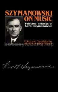 Szymanowski on Music (Toccata Press) Paperback