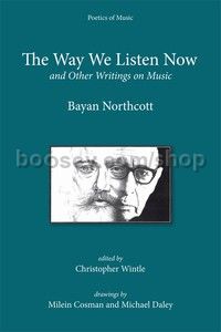 Way we Listen Now and Other Writings on Music (Plumbago Books) Paperback
