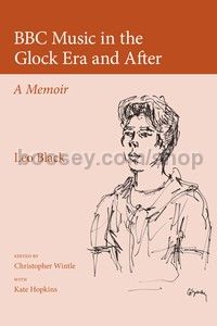 BBC Music in the Glock Era and After (Plumbago Books) Hardback
