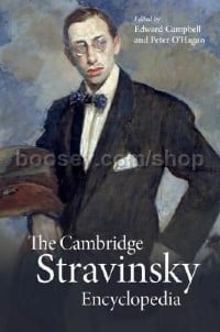 The Cambridge Stravinsky Encyclopedia (Hardback)