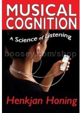 Musical Cognition: A Science of Listening
