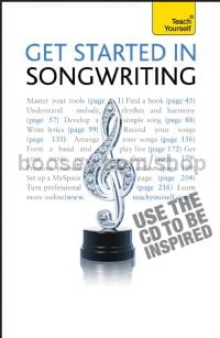 Get Started In Songwriting: Teach Yourself (+ CD)