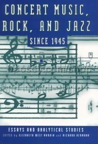 Concert Music Rock and Jazz Since 1945 (University of Rochester Press) Paperback