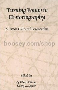 Turning Points in Historiography (University of Rochester Press) Paperback