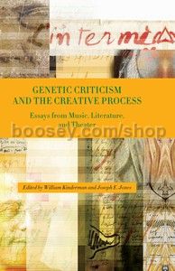 Genetic Criticism and the Creative Process (University of Rochester Press) Hardback