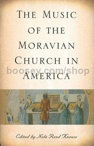 Music of the Moravian Church in America (University of Rochester Press) Paperback