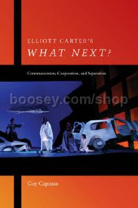 Elliott Carter's 'What Next?'