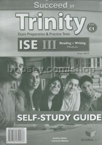 Succeed in Trinity ISE III CEFR C1 Reading and Writing Self-Study Guide