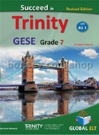 Succeed in Trinity GESE Grade 7 (B2.1) (Revised Edition) Student's book