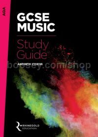 AQA GCSE Music Study Guide (2016 Edition)