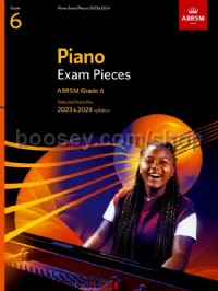 Piano Exam Pieces 2023 & 2024, ABRSM Grade 6
