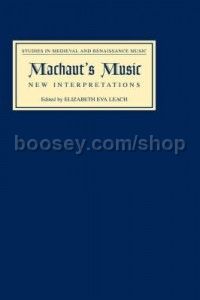 Machaut's Music: New Interpretations (Boydell Press) Hardback