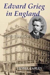 Edvard Grieg in England (Boydell Press) Hardback