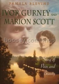 Ivor Gurney and Marion Scott (Boydell Press) Hardback