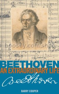 Beethoven: An Extraordinary Life