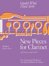 New Pieces Clarinet Book 2 Grades 5-6 Comp