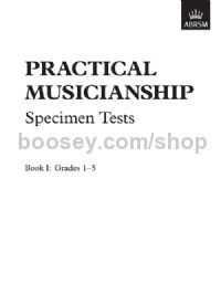 Practical Musicianship Specimen Tests, Grades 1-5