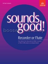 Sounds Good! for Recorder or Flute