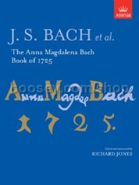 The Anna Magdalena Bach Book of 1725