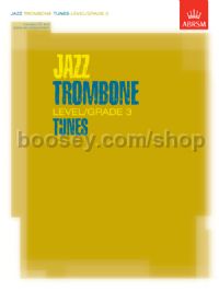 Jazz Trombone Level/Grade 3 Tunes, Part & Score & CD