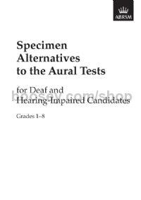 Specimen Alternatives to the Aural Tests for Deaf and Hearing-Impaired candidates – generic + piano