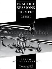 Practice Sessions Trumpet Piano Accomps