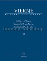 Complete Organ Works III Symphonie No. 3 Op. 28