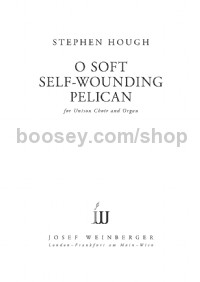 O, Soft Self-Wounding Pelican (Unison Choir & Organ)