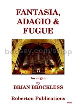 Fantasia Adagio and Fugue for organ solo