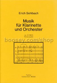 Music for Clarinet and Orchestra op. 41 - Clarinet, 2 horns, 2 trumpets, timpani & strings (score)