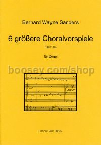 6 Grand Chorale Preludes - Organ
