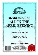 All in the April Evening Meditation for organ solo