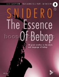 The Essence Of Bebop Alto Saxophone (Book & Online Audio)