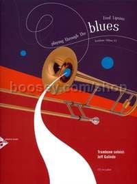 Playing Through The Blues - Trombone - trombone (+ CD)