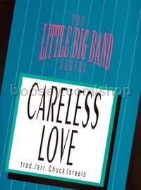 Careless Love (score & parts)