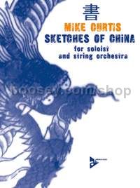 Sketches of China - solo-instrument in C & string orchestra (score & parts)