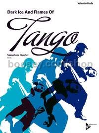 Dark Ice And Flames Of Tango - 4 saxophones (SATBar) (score & parts)
