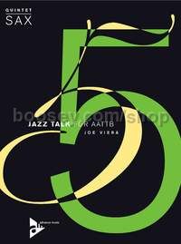Jazz Talk - 5 saxophones (AATTBar) (score & parts)