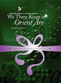 We Three Kings of Orient Are - 5 saxophones (SATTBar) (score & parts)