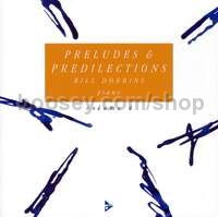 Preludes & Predilections Vol. 4 (CD)
