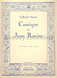Cantique de Jean Racine (Vocal Score)