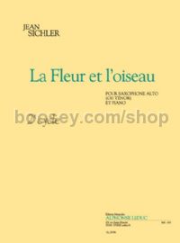 La Fleur et I'oiseau for alto or tenor saxophone (Eb/Bb edition)