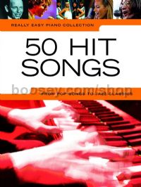 Really Easy Piano - 50 Hit Songs