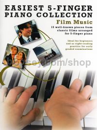 Easiest 5 Finger Piano Collection Film Music
