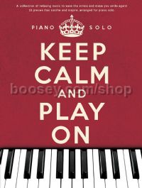 Keep Calm and Play On - Piano Solo